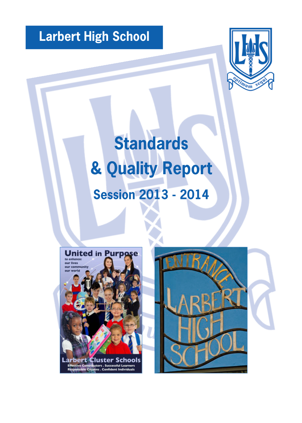 Standards & Quality Report