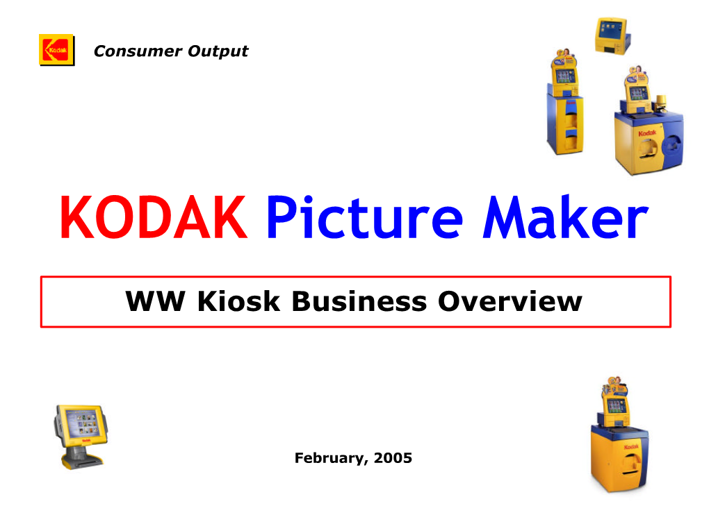 Kiosk Business Overview