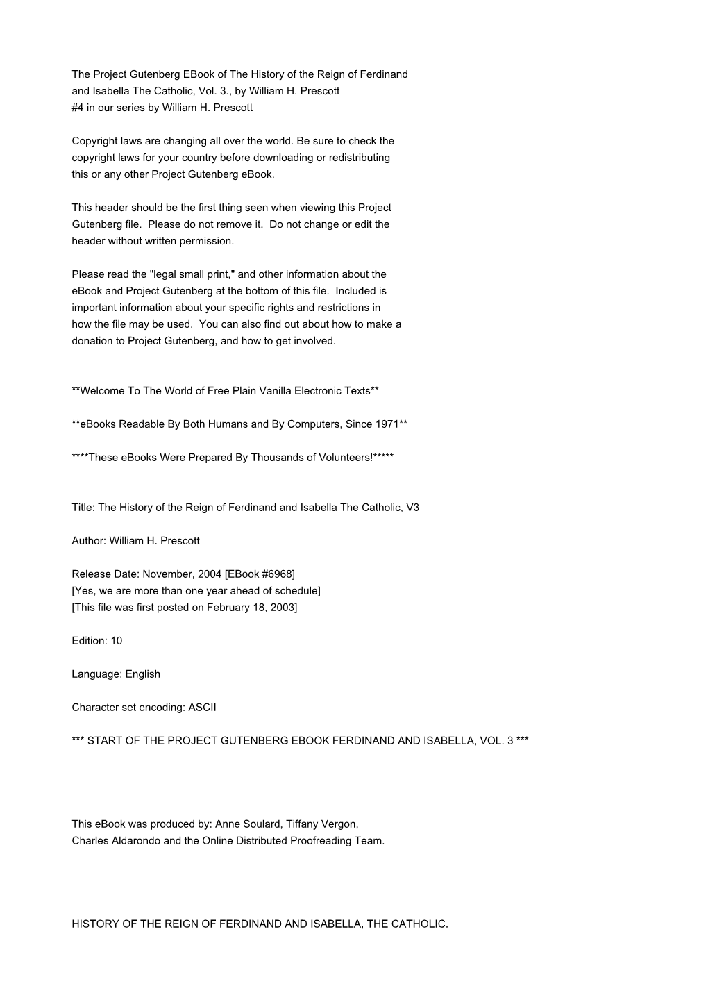 The Project Gutenberg Ebook of the History of the Reign of Ferdinand and Isabella the Catholic, Vol. 3., by William H. Prescott #4 in Our Series by William H