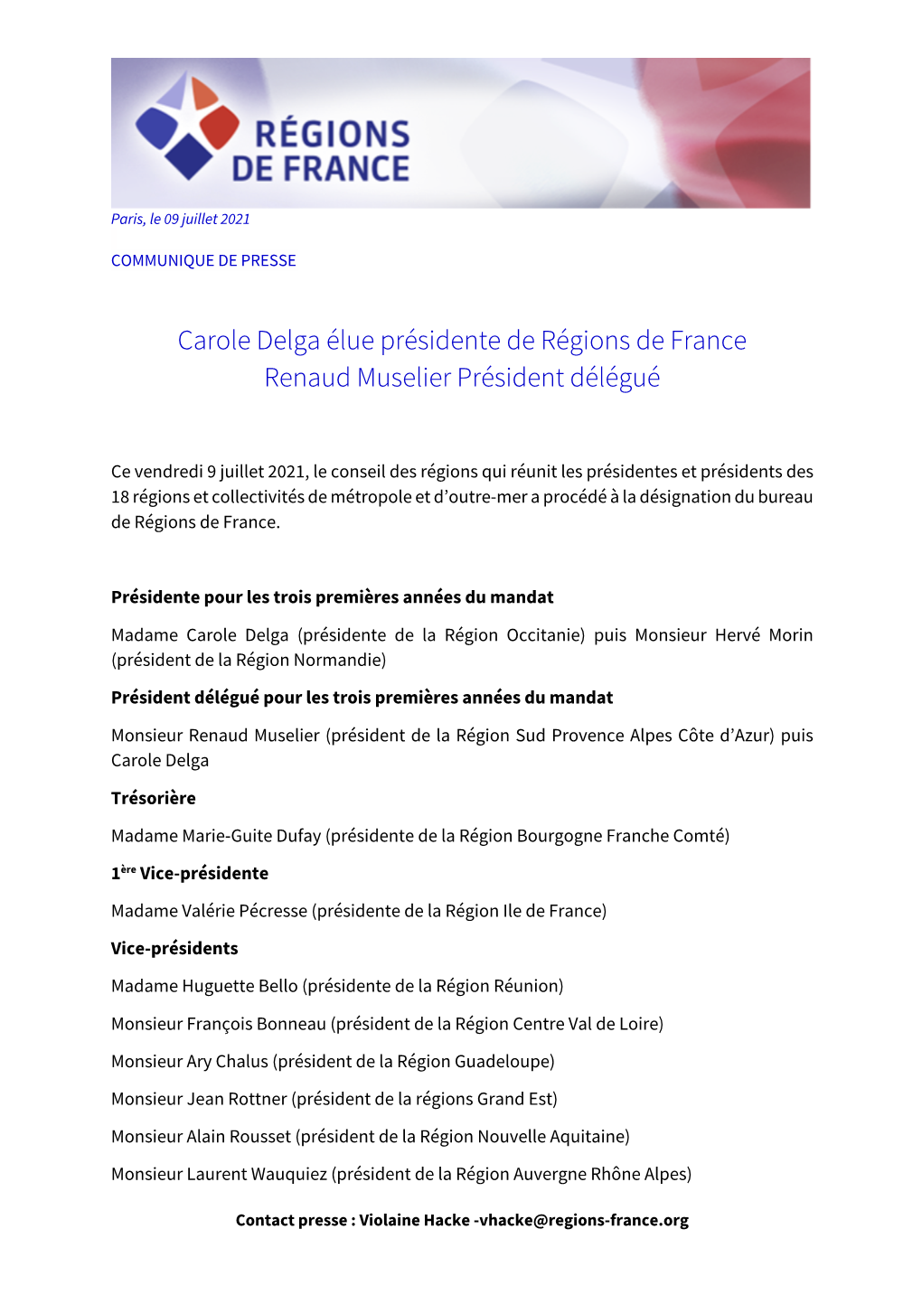 Carole Delga Élue Présidente De Régions De France Renaud Muselier Président Délégué