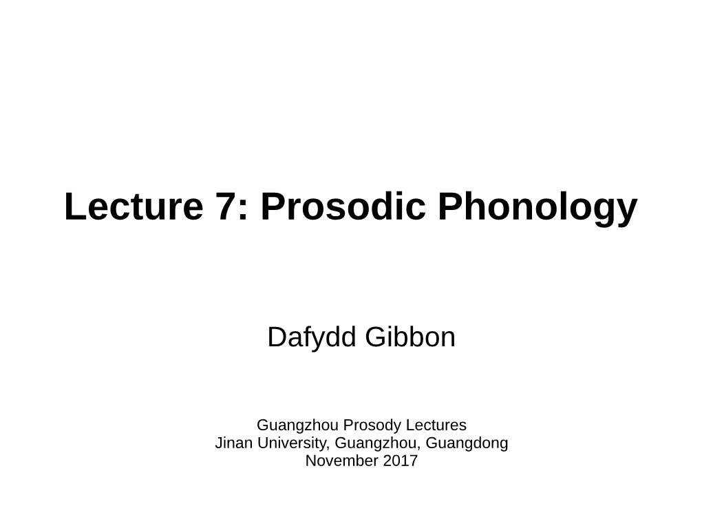 Lecture 7: Prosodic Phonology