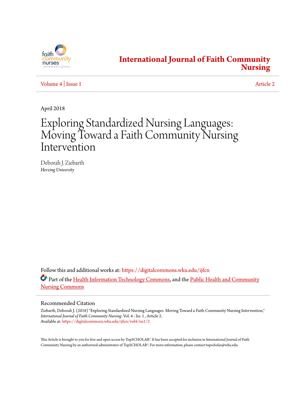 Exploring Standardized Nursing Languages: Moving Toward a Faith Community Nursing Intervention Deborah J