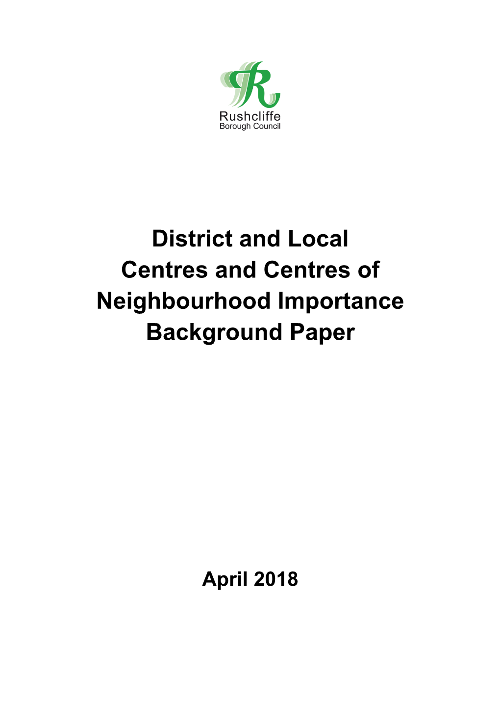 District and Local Centres and Centres of Neighbourhood Importance Background Paper