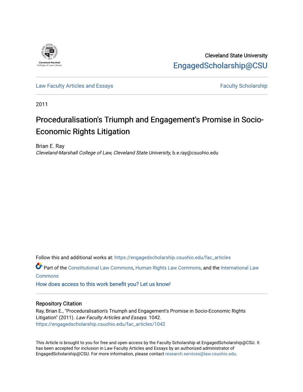 Proceduralisation's Triumph and Engagement's Promise in Socio-Economic Rights Litigation" (2011)