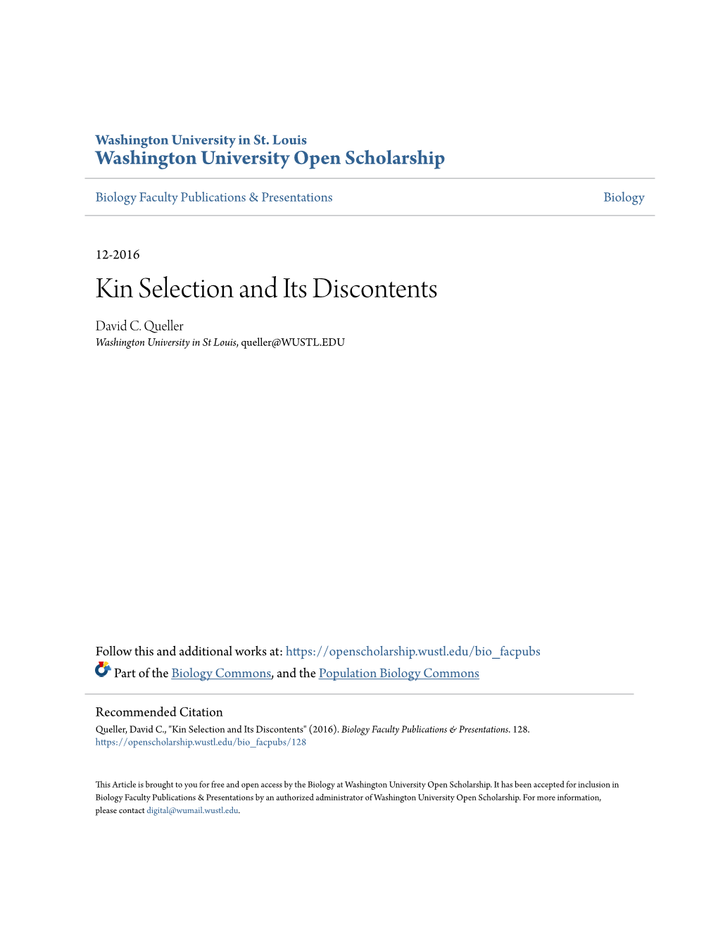 Kin Selection and Its Discontents David C