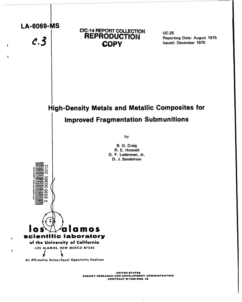 Alamos T Scientific Laboratory of the University of California Los ALAMOS, NEW MEXICO A7545 ( /\ an Affirmative Action/Equal Opportunity Employer