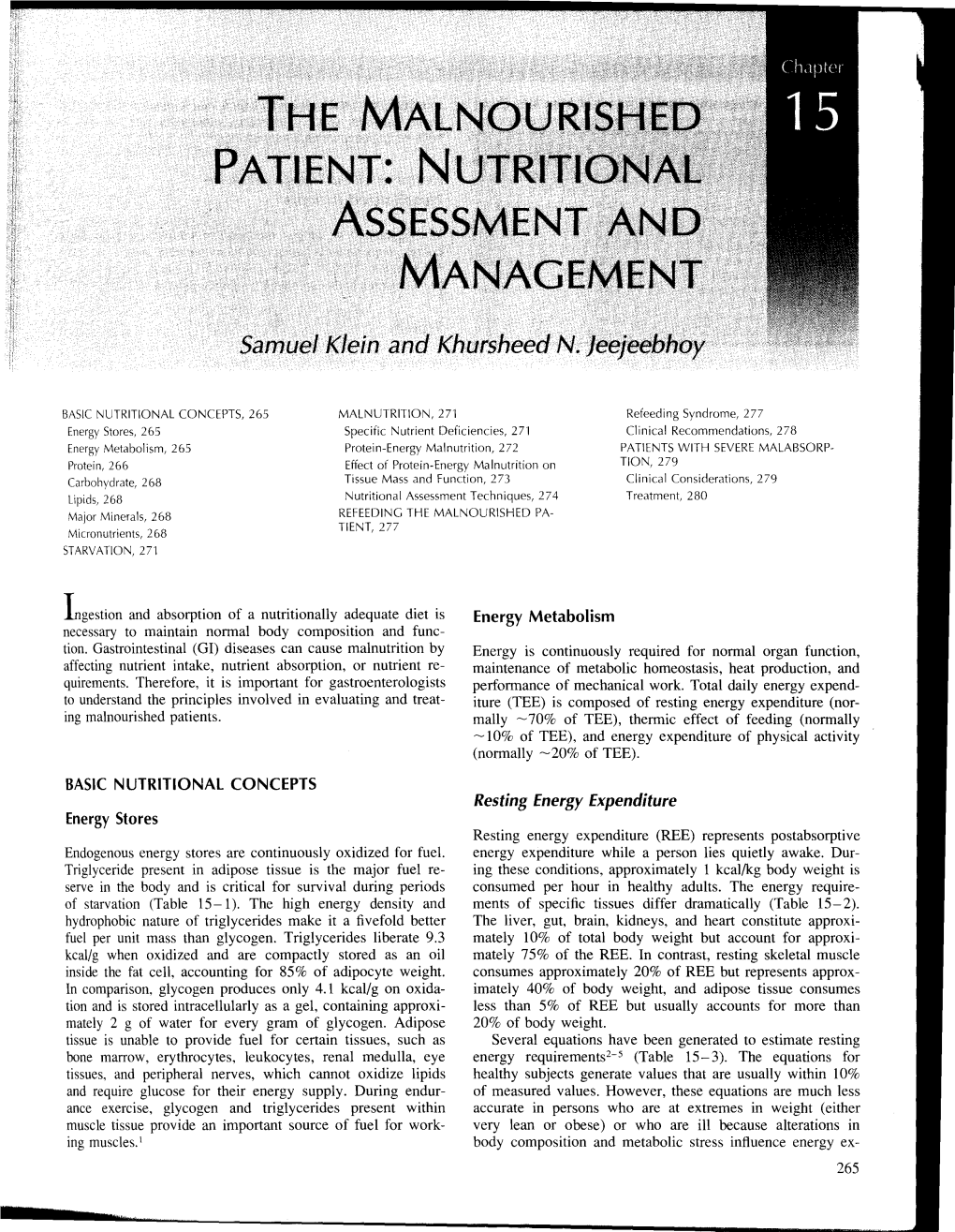 The Malnourished Patient: Nutritional Assessment And