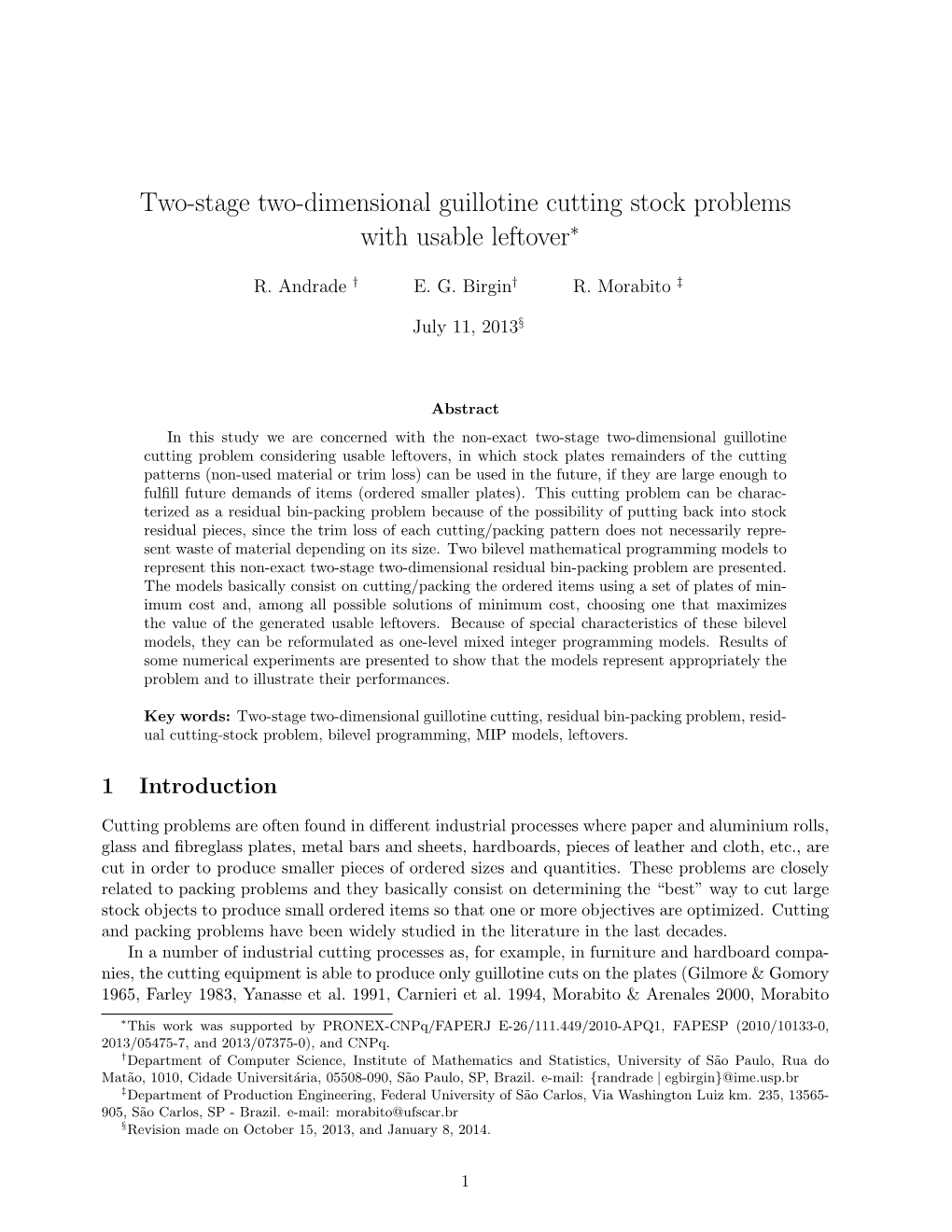 Two-Stage Two-Dimensional Guillotine Cutting Stock Problems with Usable Leftover∗