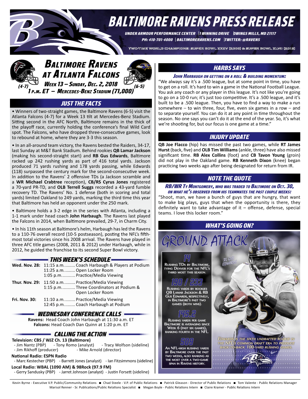 Baltimore Ravens Press Release Under Armour Performance Center 1 Winning Drive Owings Mills, Md 21117 Ph: 410-701-4000 Baltimoreravens.Com Twitter: @Ravens