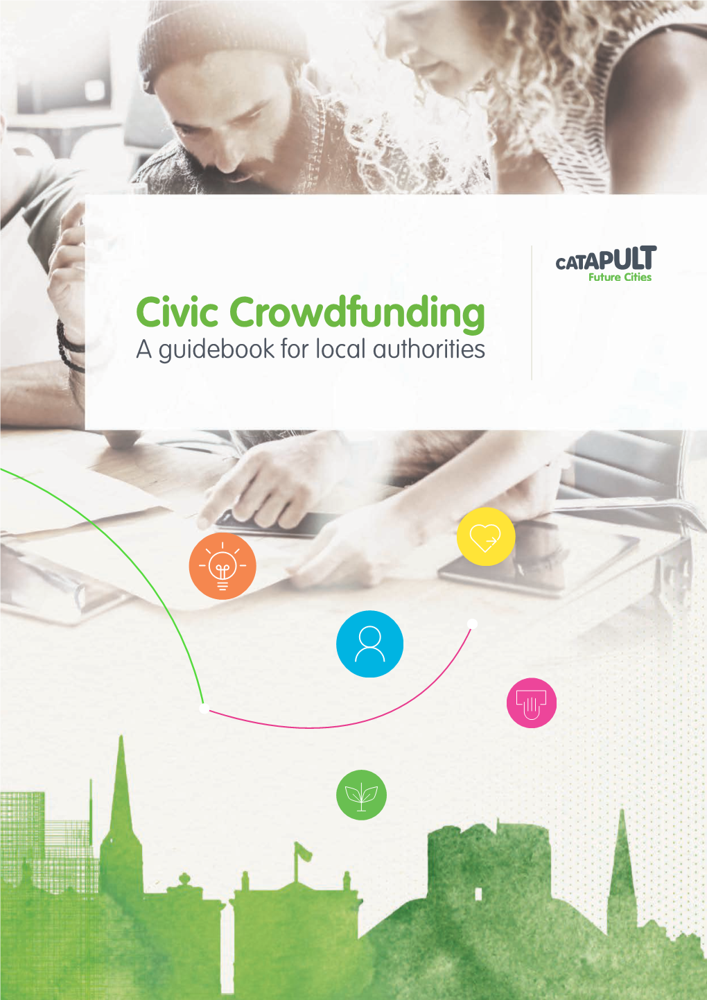 Civic Crowdfunding a Guidebook for Local Authorities
