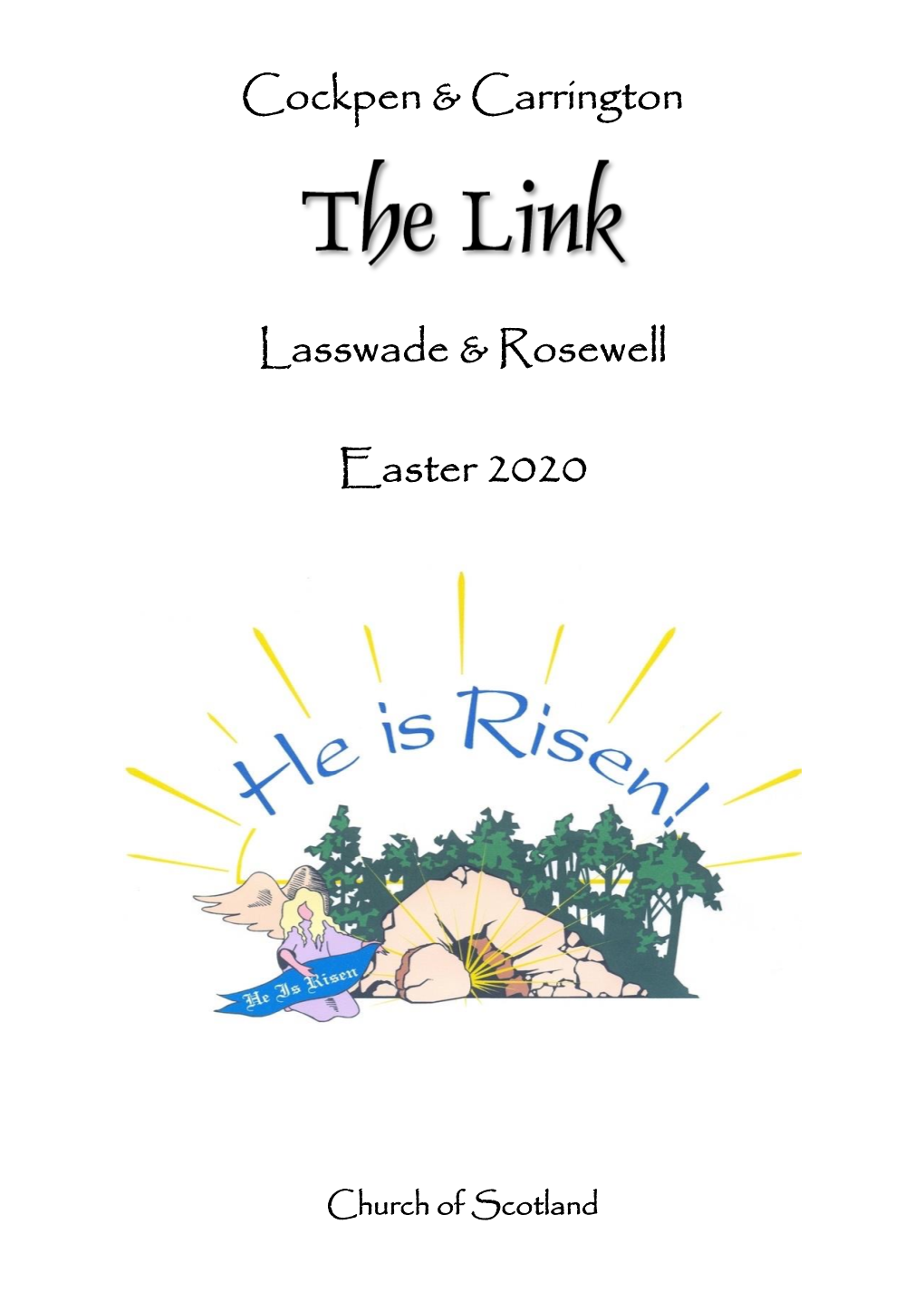 The Link Magazine Easter 2020 Cockpen And