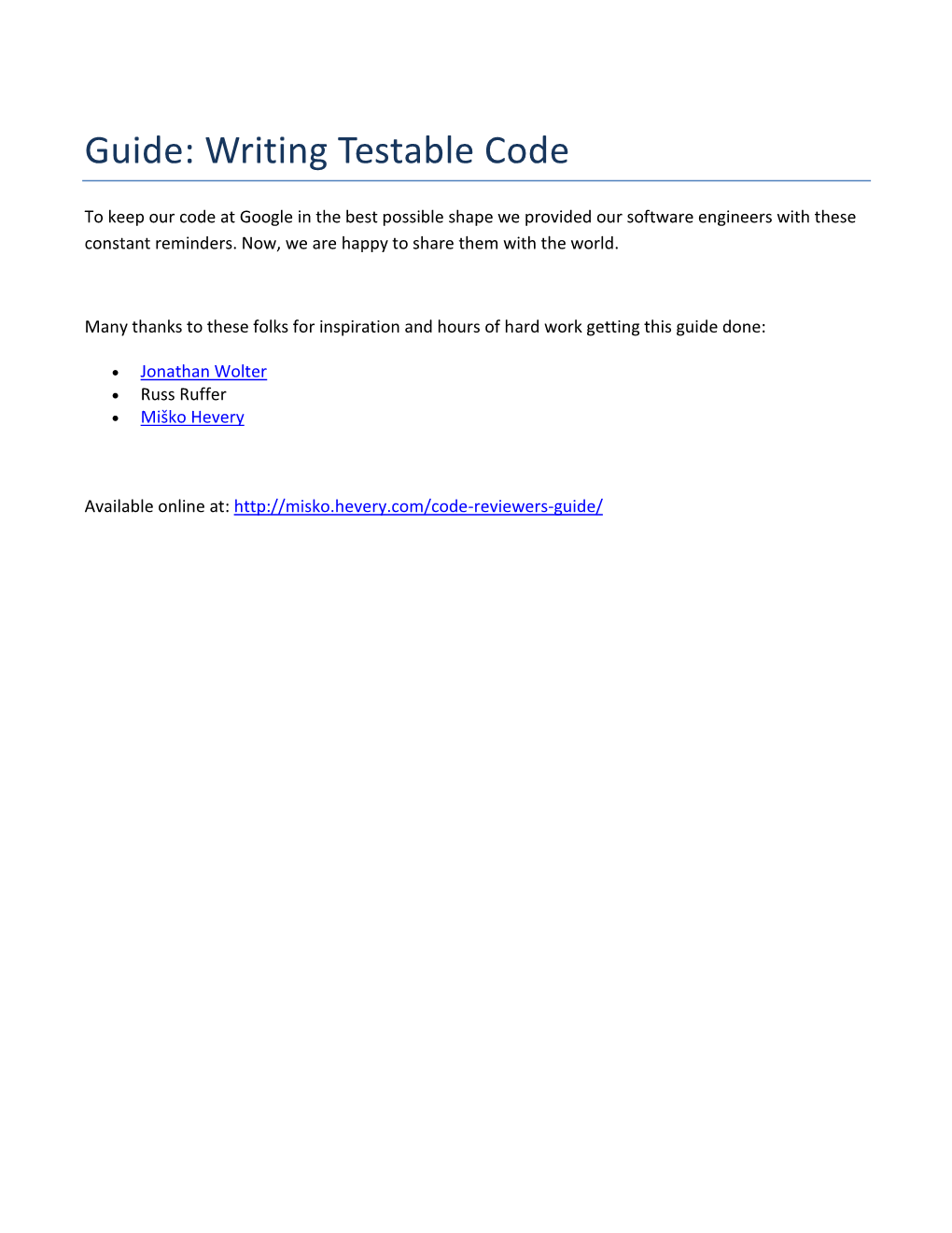 Guide-Writing Testable Code