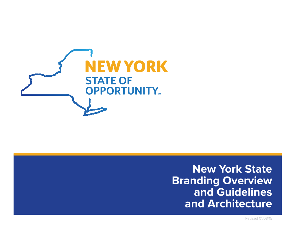 New York State Branding Overview and Guidelines and Architecture