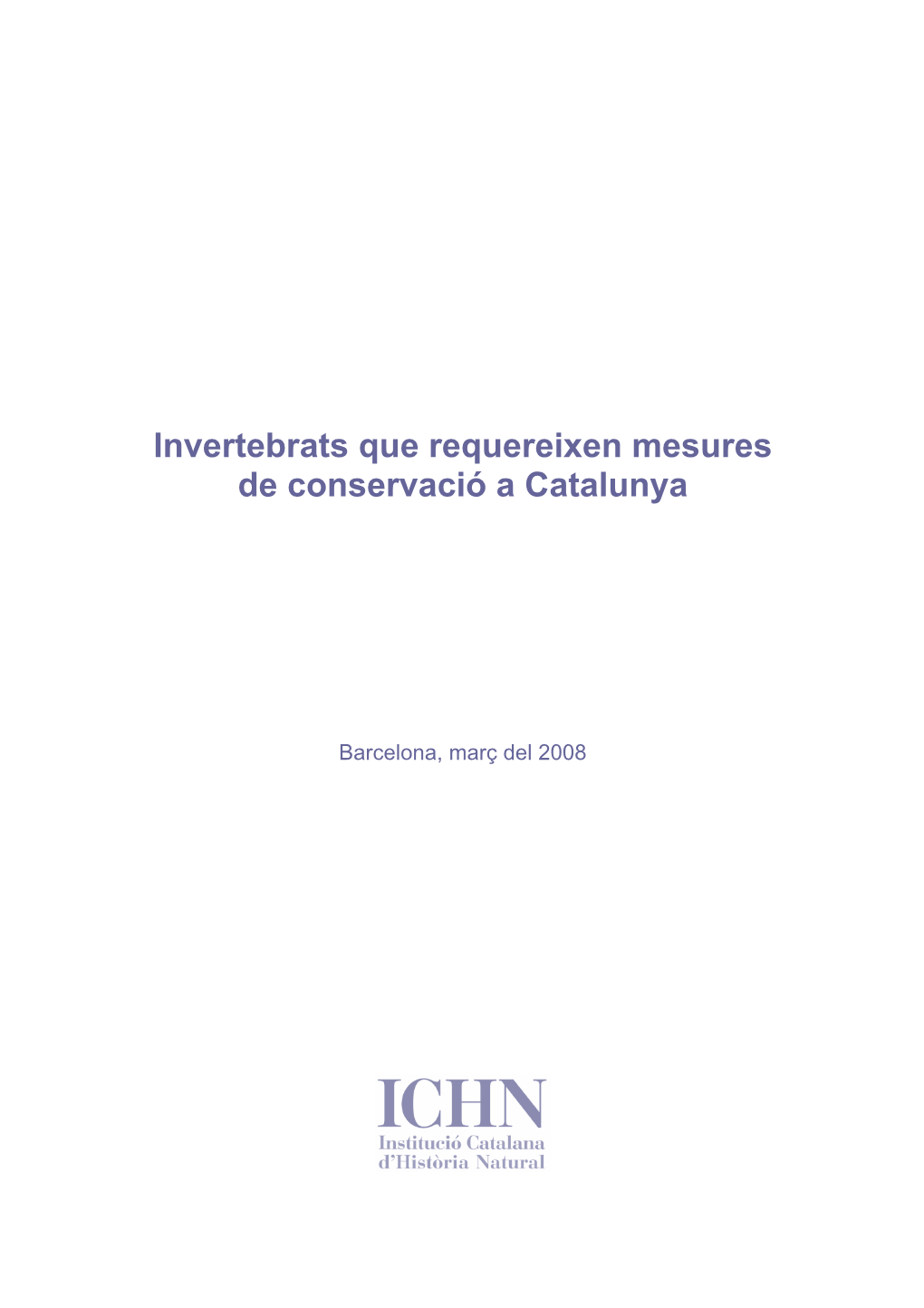 Invertebrats Que Requereixen Mesures De Conservació a Catalunya