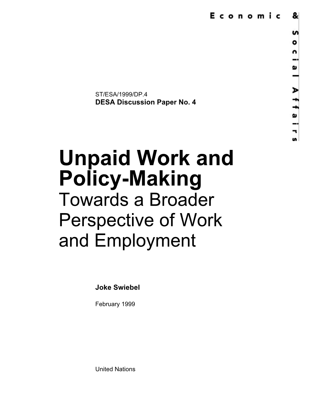 Unpaid Work and Policy-Making Towards a Broader Perspective of Work and Employment