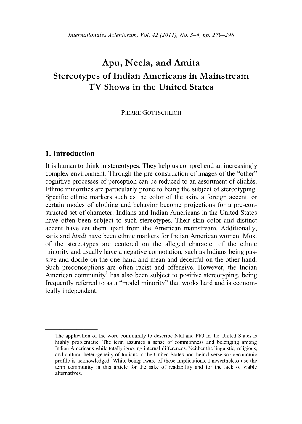 Apu, Neela, and Amita Stereotypes of Indian Americans in Mainstream TV Shows in the United States