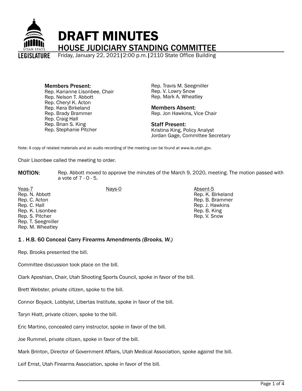 DRAFT MINUTES HOUSE JUDICIARY STANDING COMMITTEE Friday, January 22, 2021|2:00 P.M.|2110 State Office Building