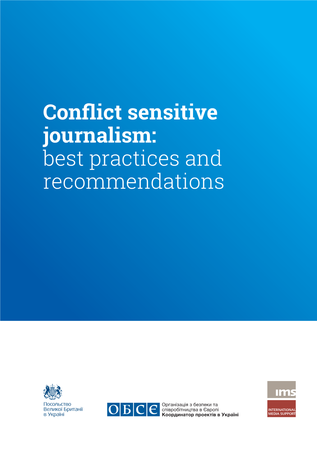 Conflict Sensitive Journalism: Best Practices and Recommendations