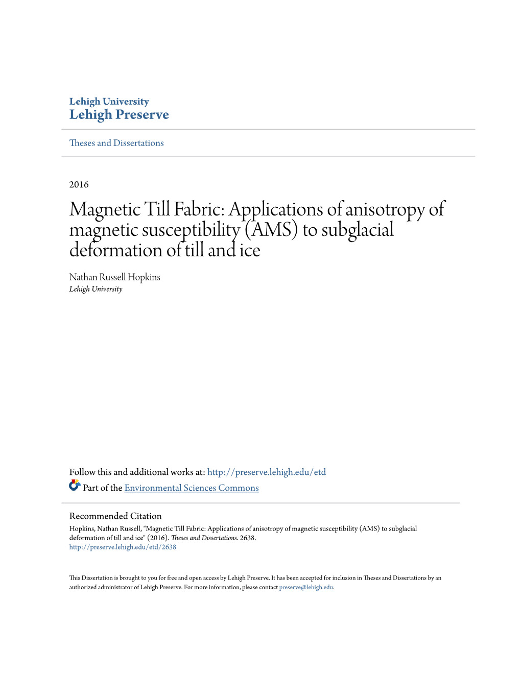 AMS) to Subglacial Deformation of Till and Ice Nathan Russell Hopkins Lehigh University