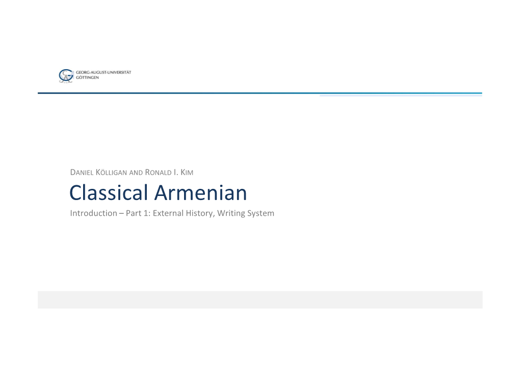 Classical Armenian Introduction – Part 1: External History, Writing System Roadmap