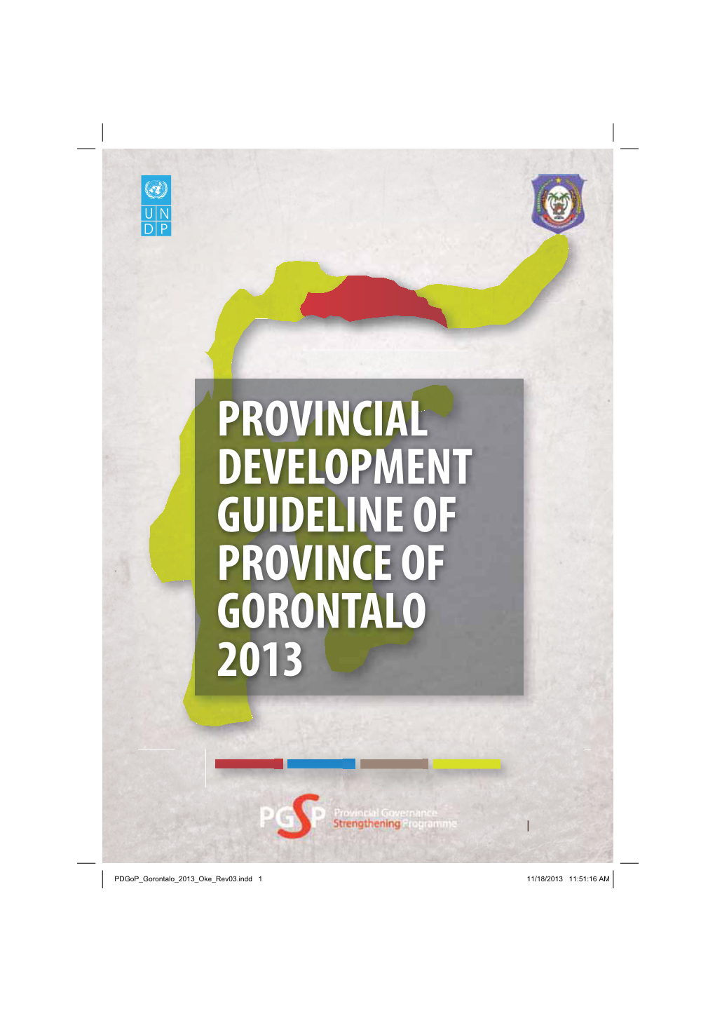 Provincial Development Guideline of Province of Gorontalo 2013