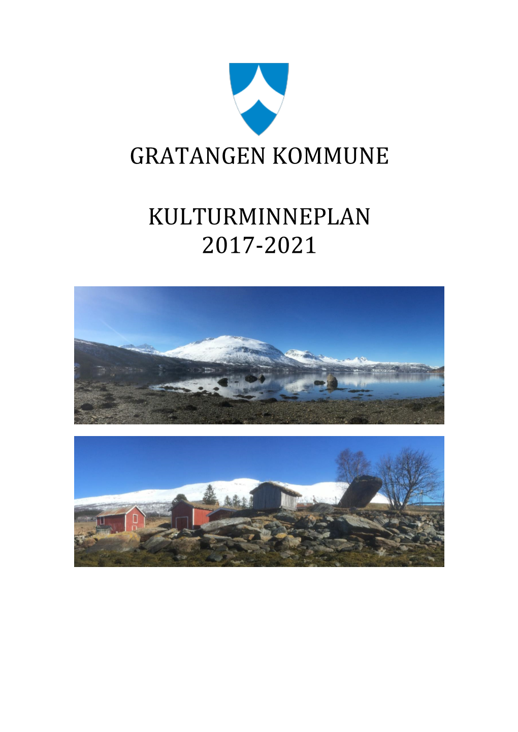 Gratangen Kommune Kulturminneplan 2017-2021