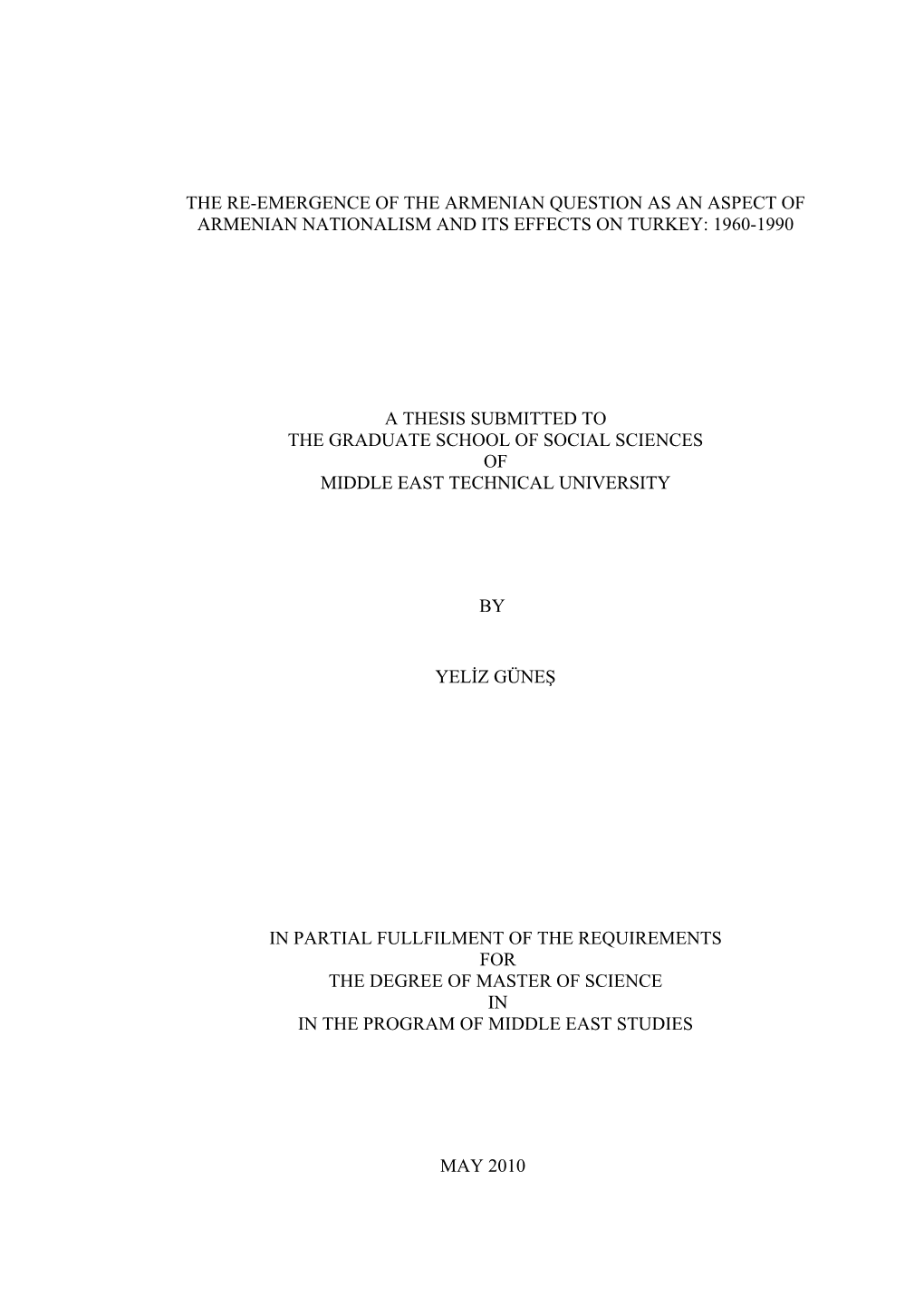 The Re-Emergence of the Armenian Question As an Aspect of Armenian Nationalism and Its Effects on Turkey: 1960-1990