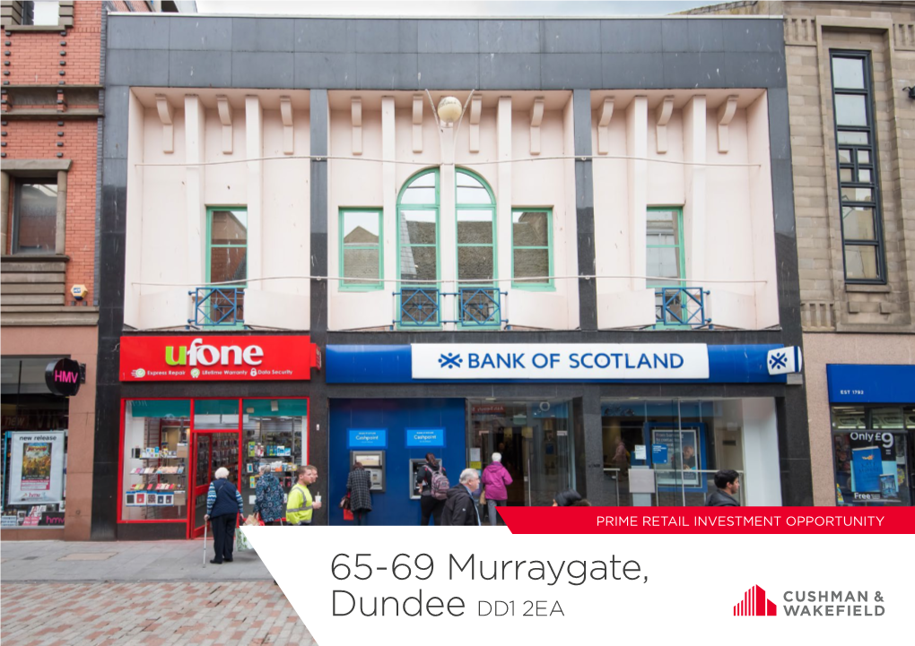 65-69 Murraygate, Dundee DD1 2EA INVESTMENT SUMMARY