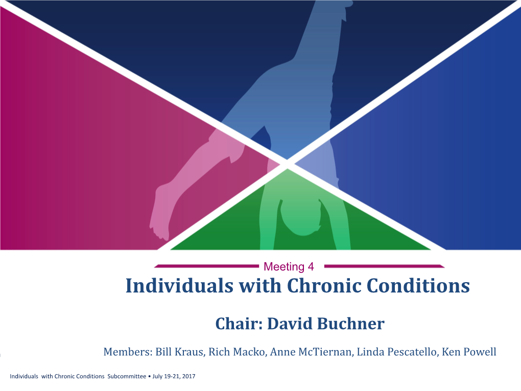 Individuals with Chronic Conditions Subcommittee Presentation