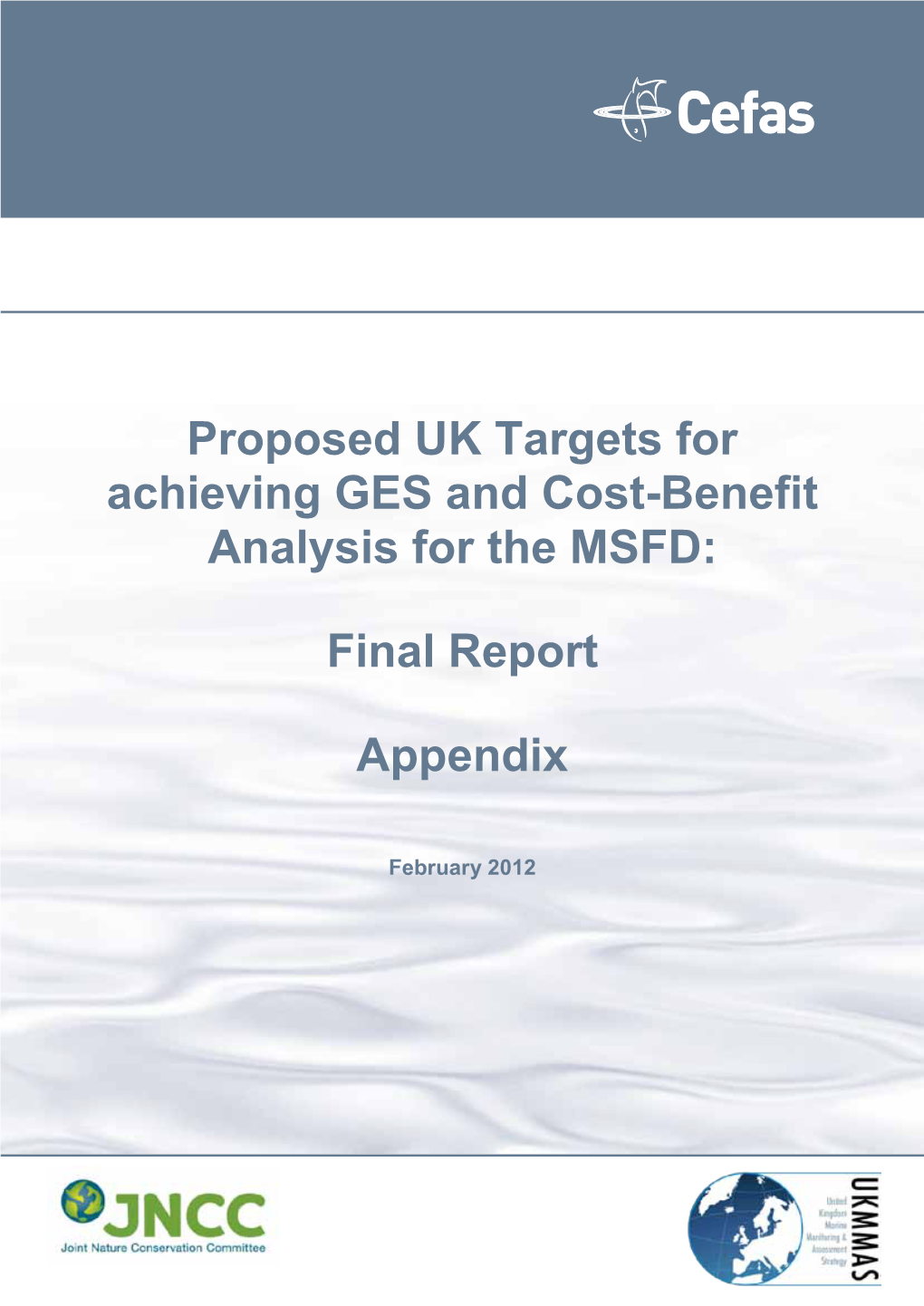 Proposed UK Targets for Achieving GES and Cost-Benefit Analysis for the MSFD