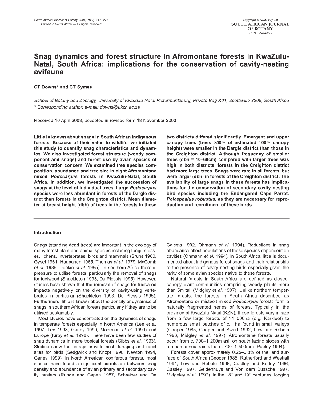 Snag Dynamics and Forest Structure in Afromontane Forests in Kwazulu- Natal, South Africa: Implications for the Conservation of Cavity-Nesting Avifauna