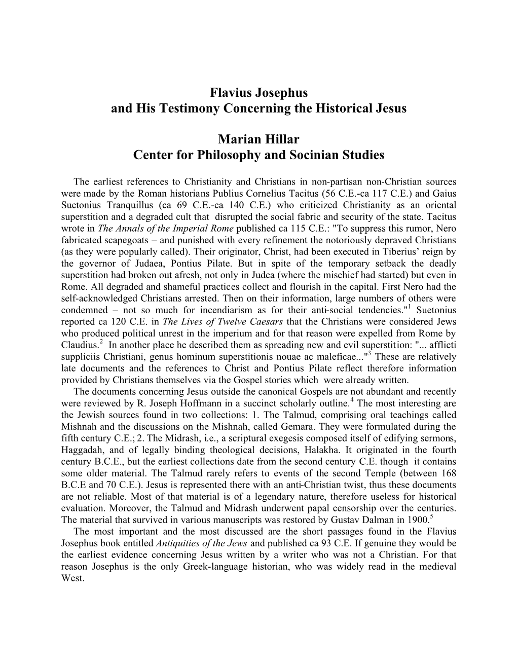 Flavius Josephus and His Testimony Concerning the Historical Jesus