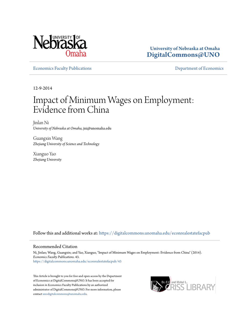 Impact of Minimum Wages on Employment: Evidence from China Jinlan Ni University of Nebraska at Omaha, Jni@Unomaha.Edu