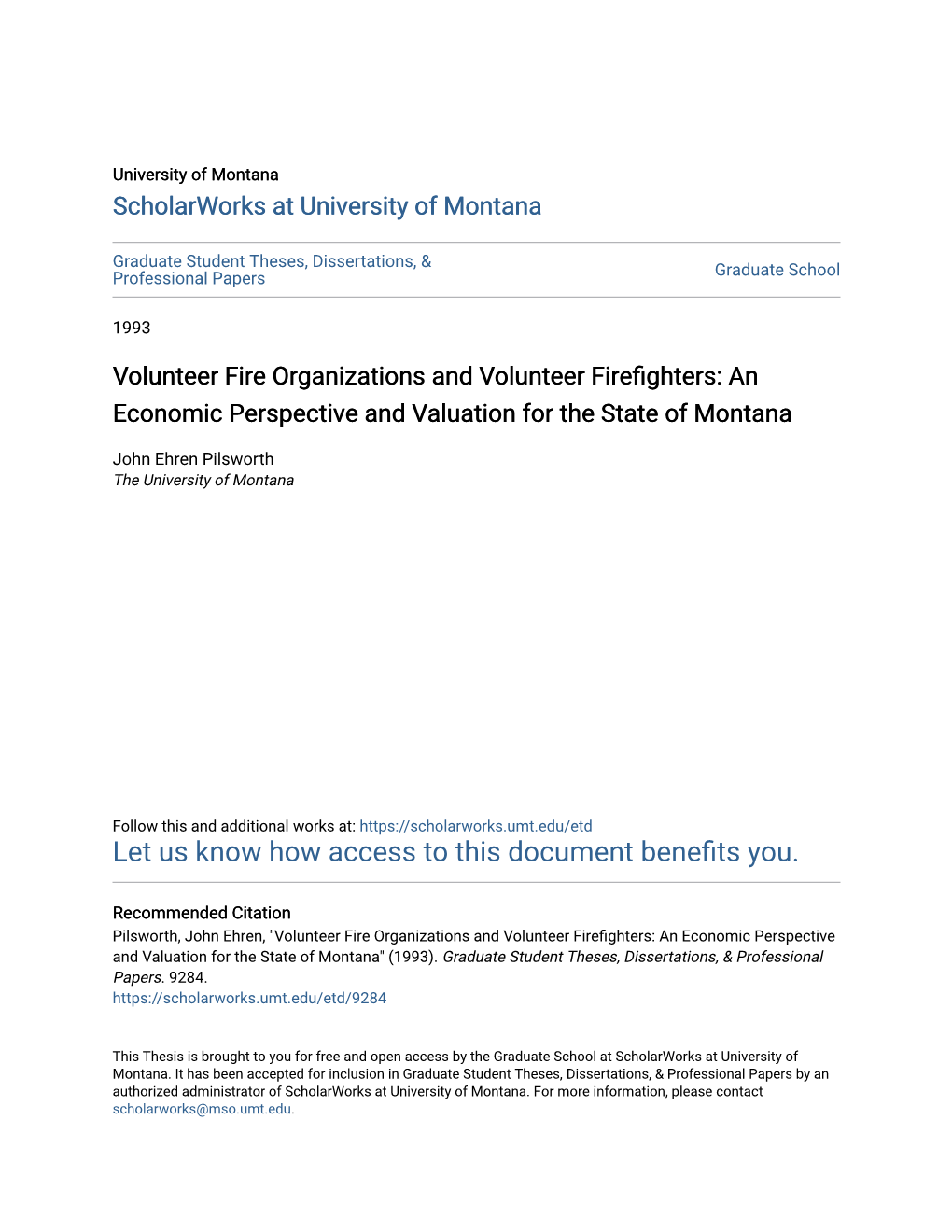 Volunteer Fire Organizations and Volunteer Firefighters: an Economic Perspective and Valuation for the State of Montana