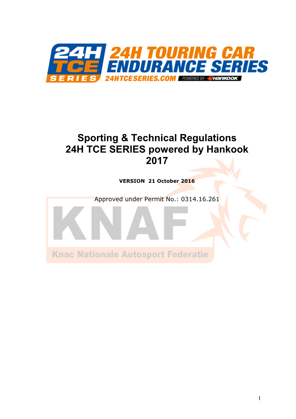 Sporting & Technical Regulations 24H TCE SERIES Powered by Hankook