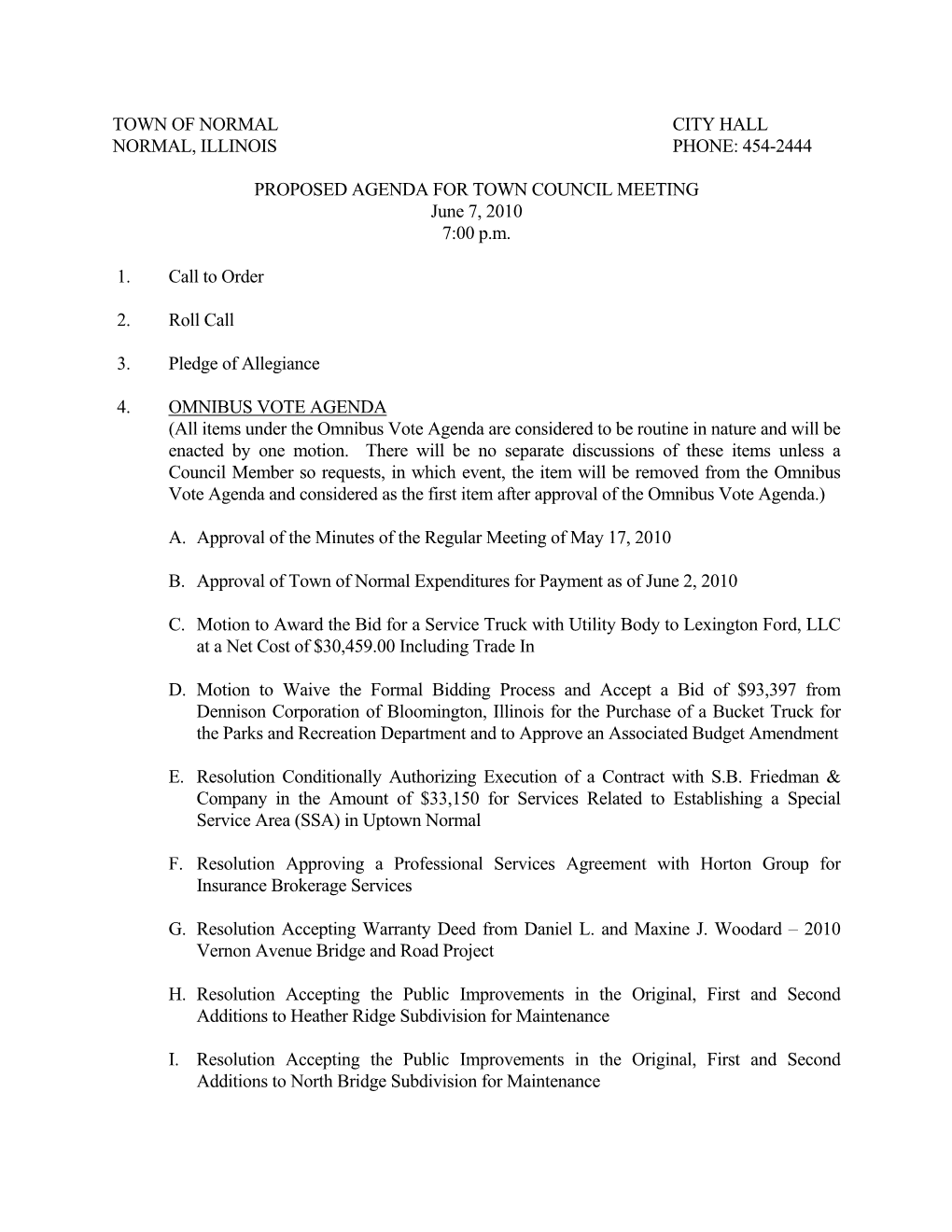 Town of Normal City Hall Normal, Illinois Phone: 454-2444