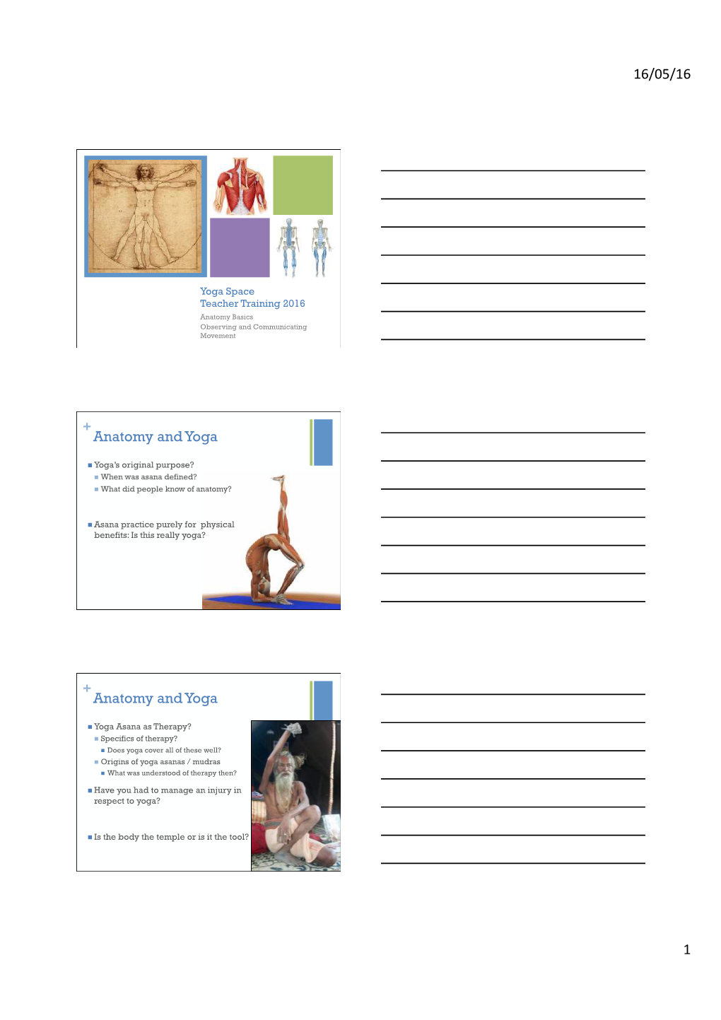 16/05/16 1 Anatomy and Yoga Anatomy and Yoga