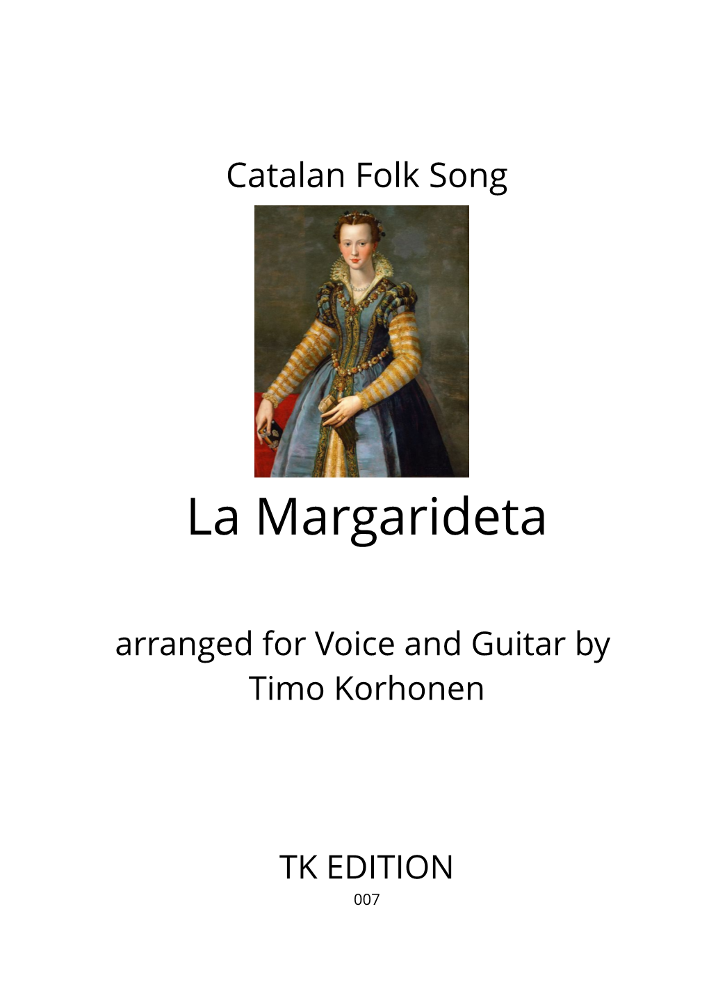 La Margarideta Arranged for Voice and Guitar by Timo Korhonen