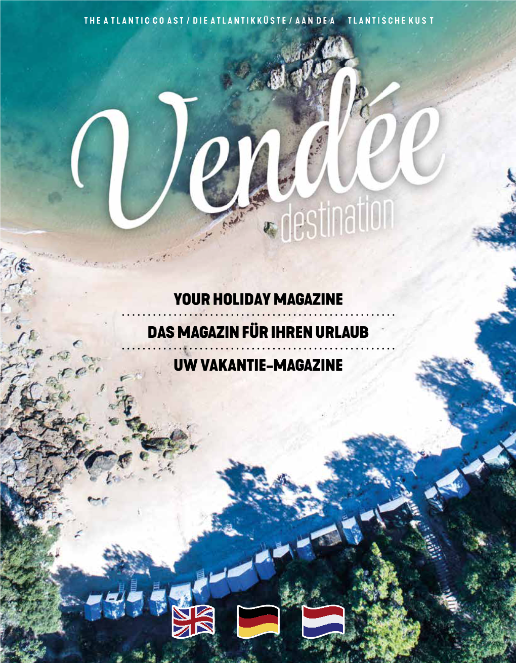 Vendée Expansion Getting to Vendée 33 Rue De L’Atlantique - CS 80206 85005 LA Roche Sur Yon Cedex Tél