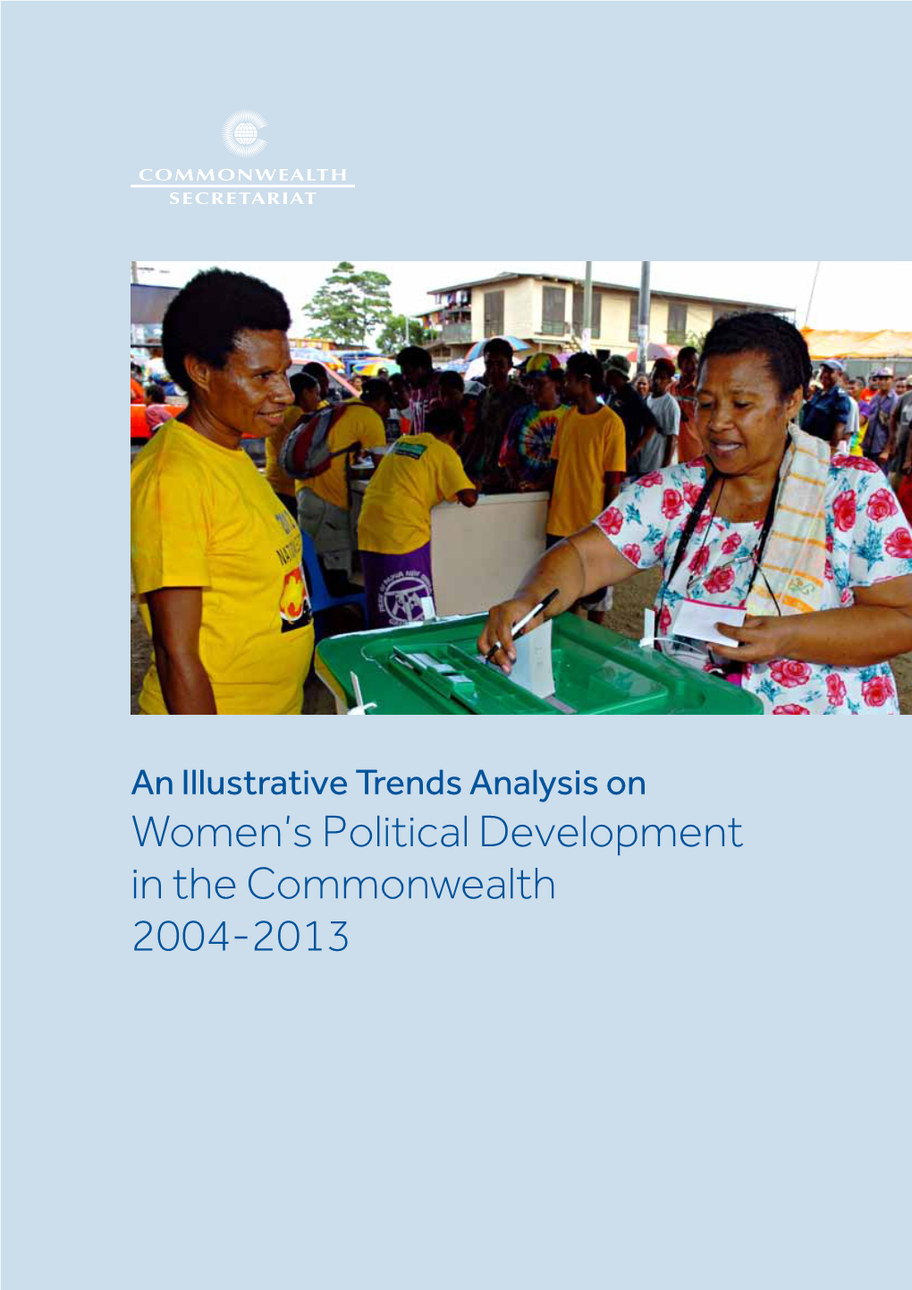 Women's Political Development in the Commonwealth 2004-2013