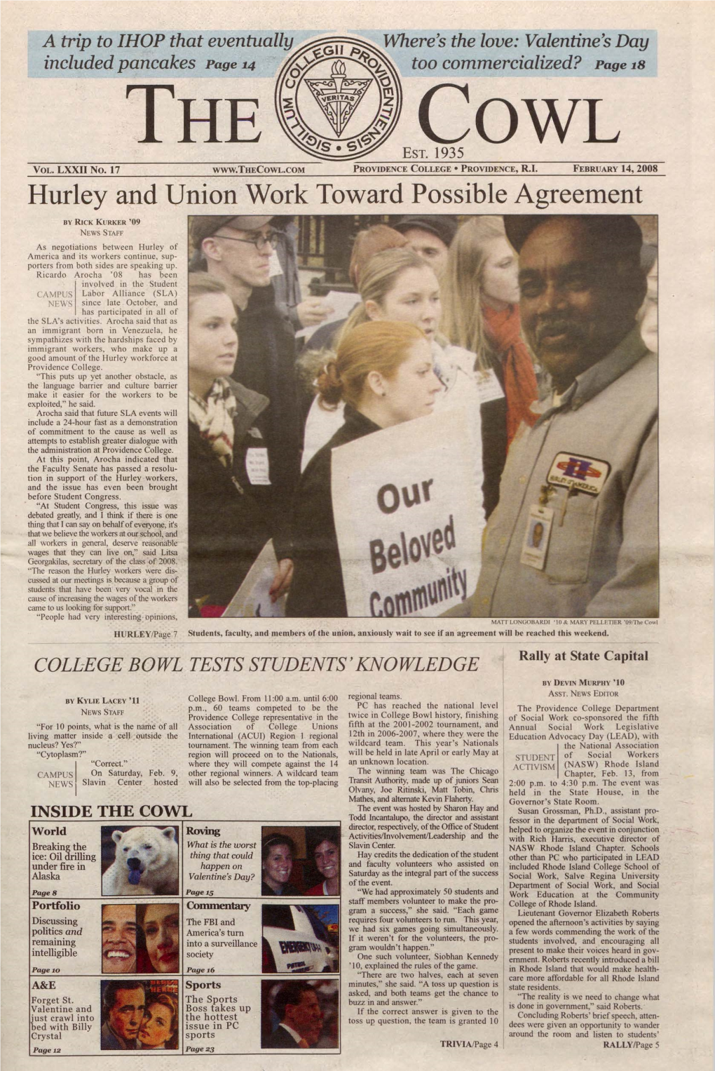 The Cowl HURLEY/Page 7 Students, Faculty, and Members of the Union, Anxiously Wait to See If an Agreement Will Be Reached This Weekend