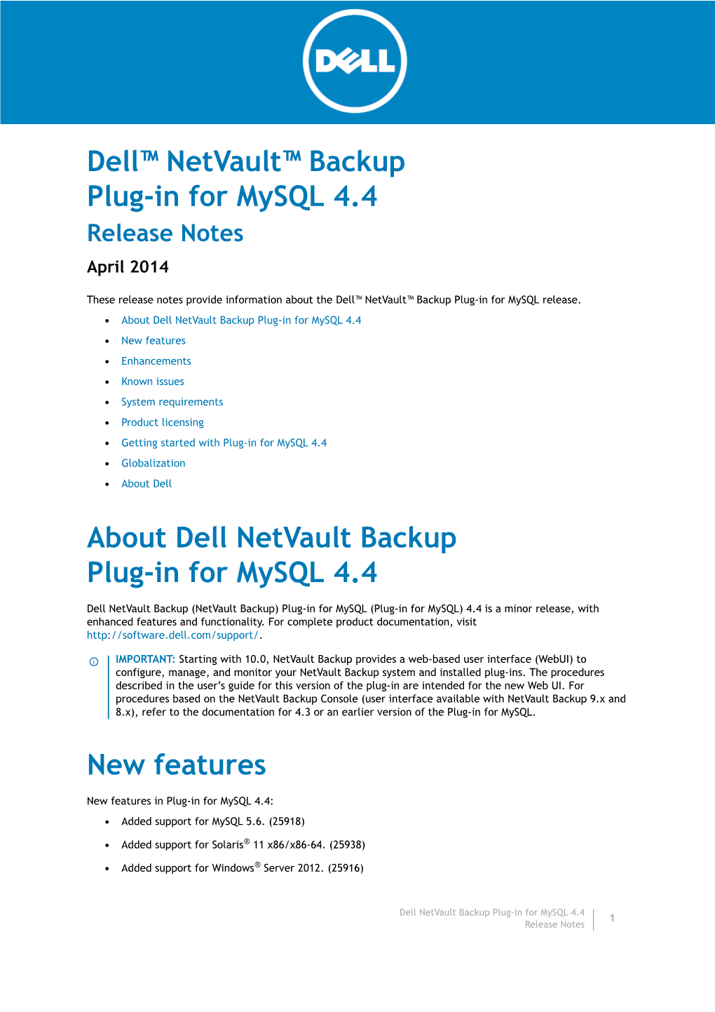Dell™ Netvault™ Backup Plug-In for Mysql 4.4 Release Notes April 2014