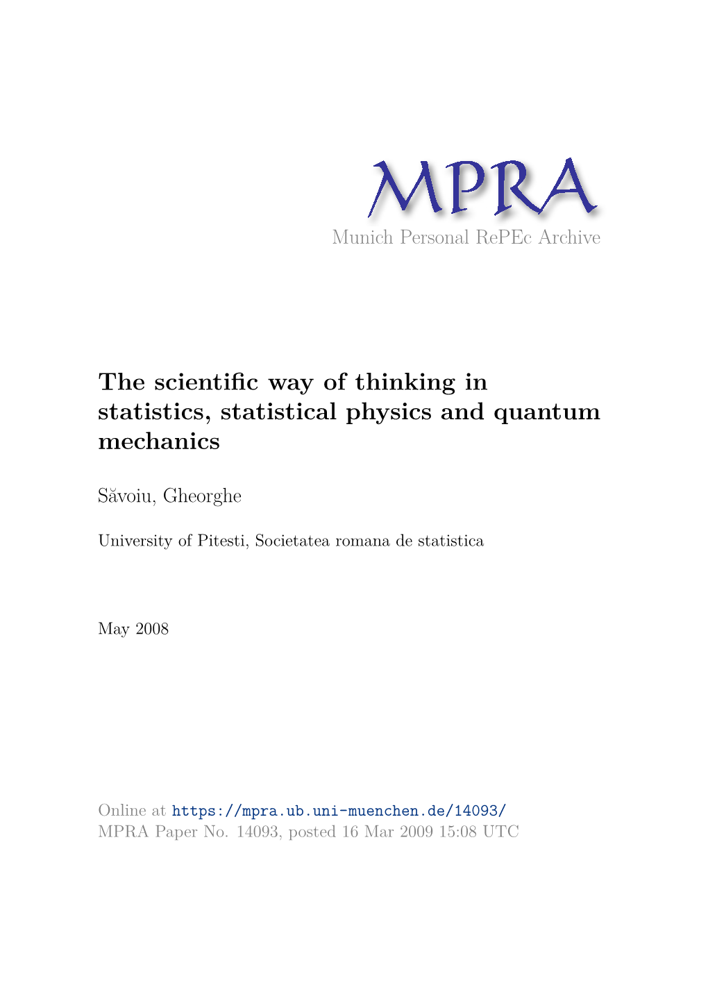 The Scientific Way of Thinking in Statistics, Statistical Physics and Quantum Mechanics