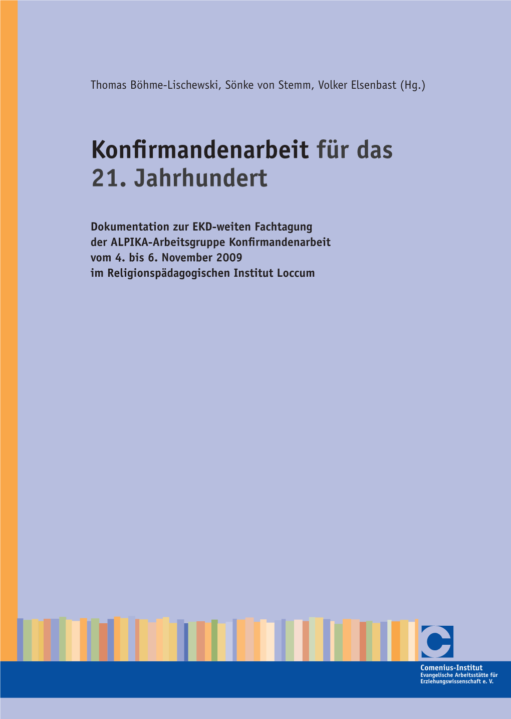 Konfirmandenarbeit Für Das 21. Jahrhundert