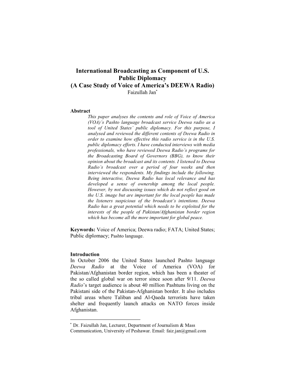 International Broadcasting As Component of U.S. Public Diplomacy (A Case Study of Voice of America’S DEEWA Radio) Faizullah Jan ∗