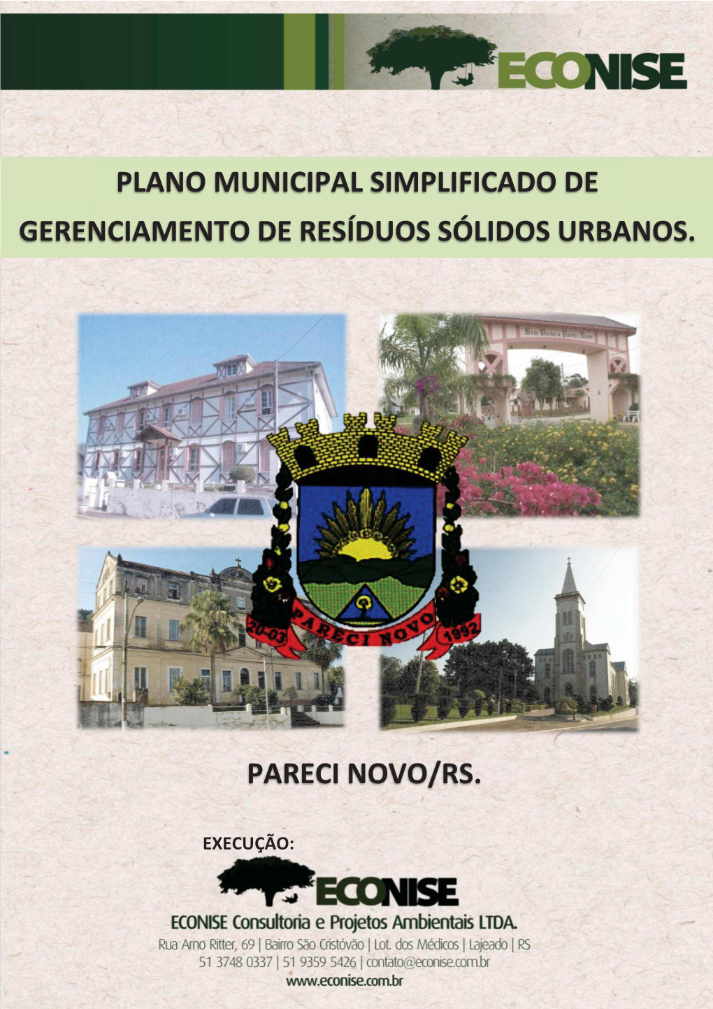 Plano Municipal Simplificado De Gerenciamento De Resíduos Sólidos Urbanos De Pareci Novo/Rs