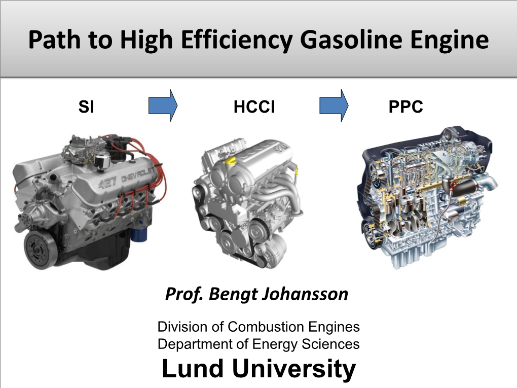 Path to High Efficiency Gasoline Engine