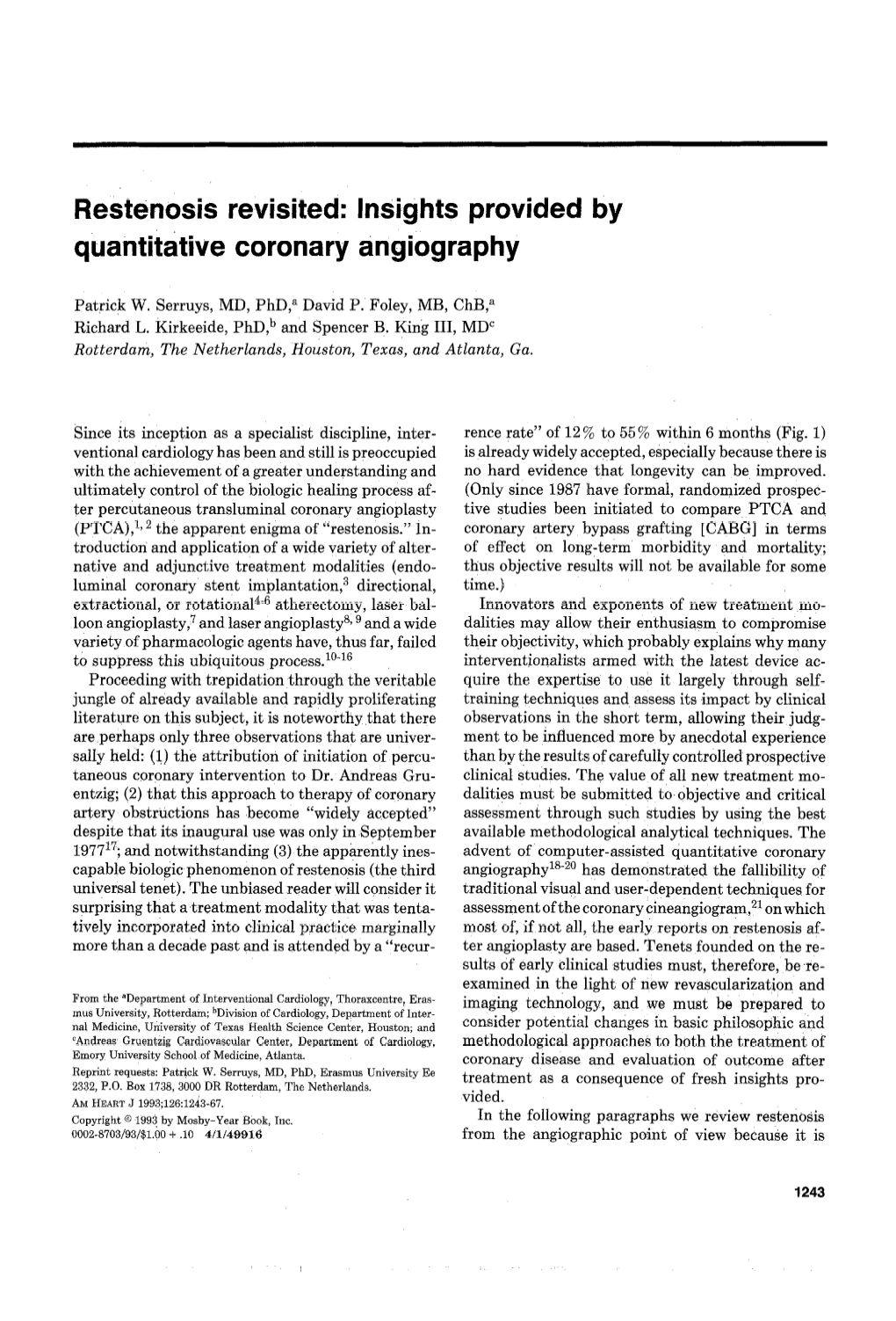 Restenosis Revisited: Insights Provided by Quantitative Coronary Zingiography