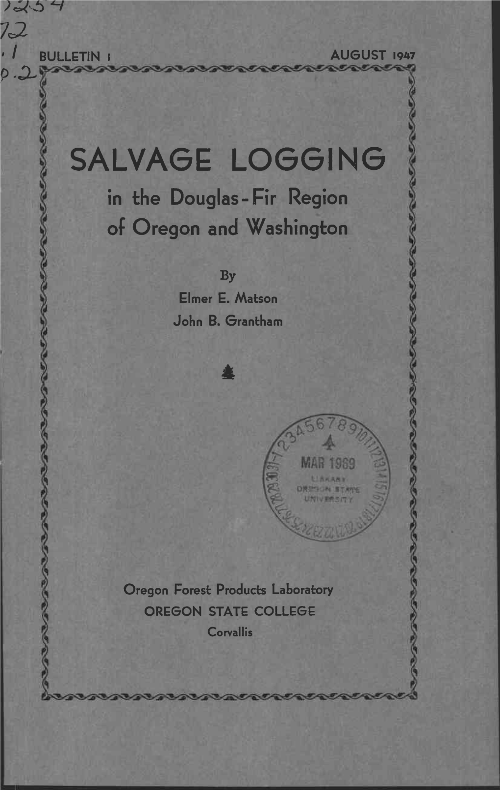 SALVAGE LOGGING in the Douglas-Fir Region of Oregon and Washington