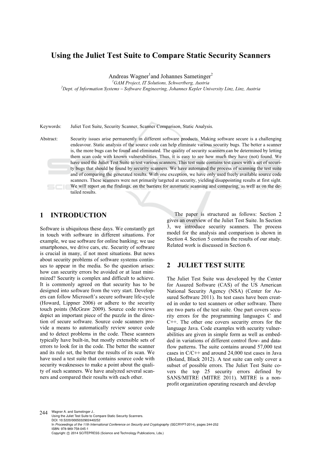 Using the Juliet Test Suite to Compare Static Security Scanners